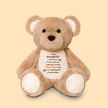 To My Daughter Plush Bear